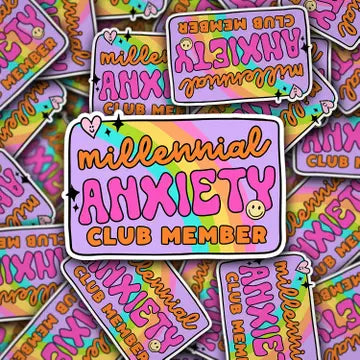 "Millennial Anxiety Club Member" Sticker