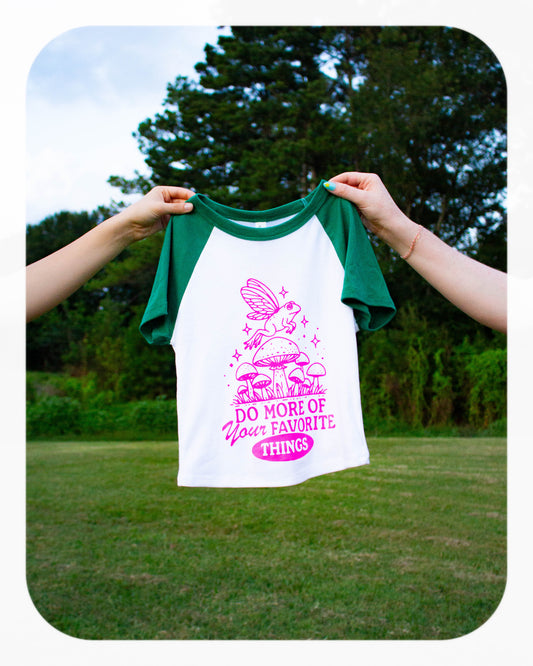 "Do More of Your Favorite Things" T-Shirt