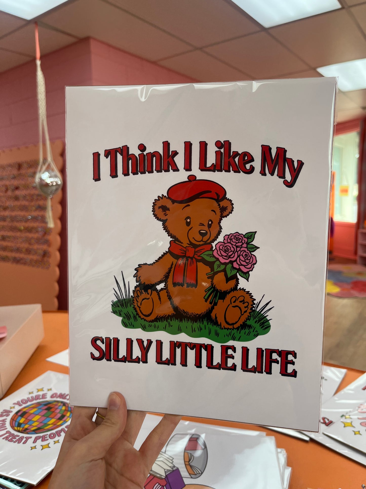 I Think I Like my Silly Little Life 8.5 x 11 print