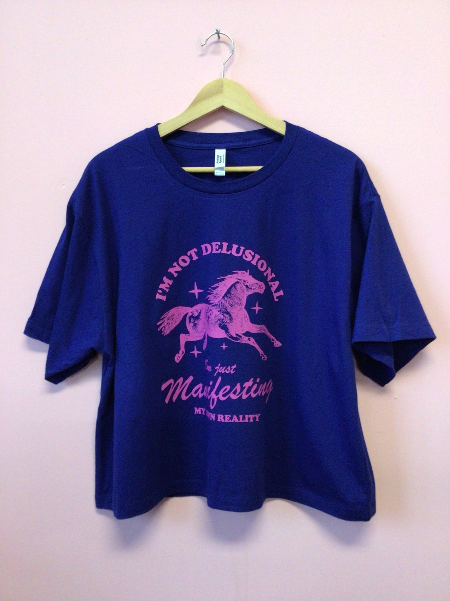 “I’m Not Delusional…” Shirt