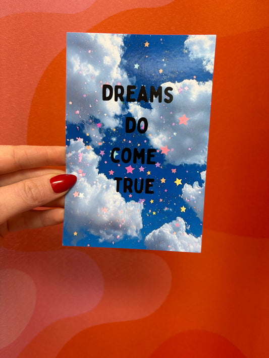 Dreams Do Come True Post Card