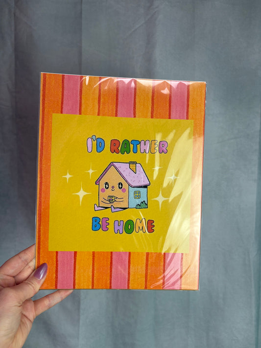 “I’d Rather Be Home” Wall Print