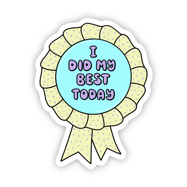 "I Did My Best Today" Medal Sticker