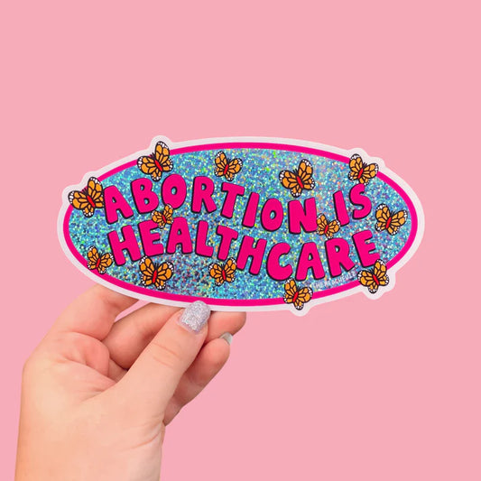 Abortion is Healthcare-Bumper Sticker