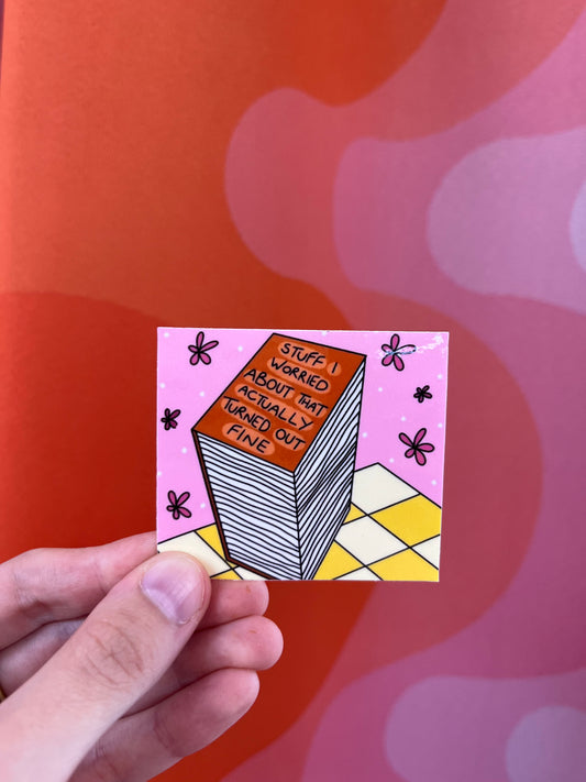 Stuff I Worried About Sticker