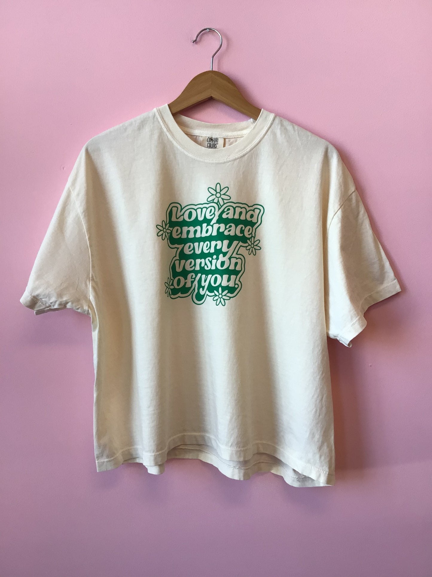 “Love and Embrace Every Version of You” Shirt