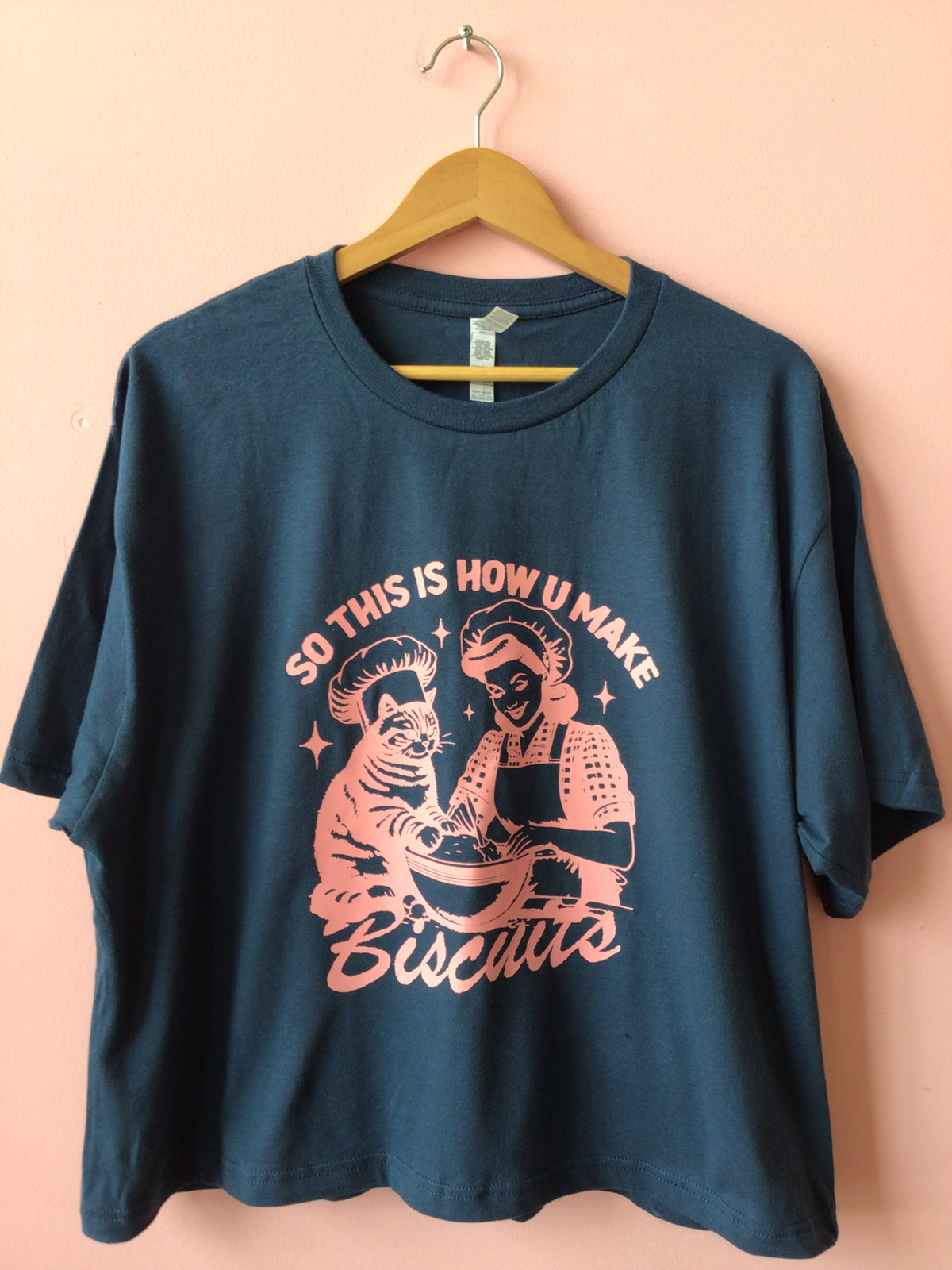 “So This Is How You Make Biscuits” Shirt