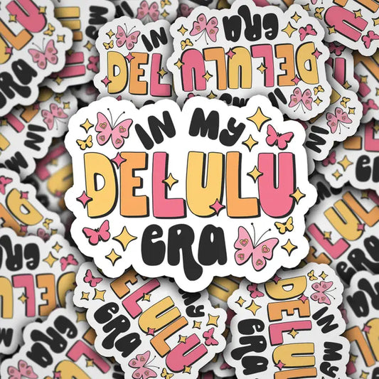 in My Delulu Era Sticker