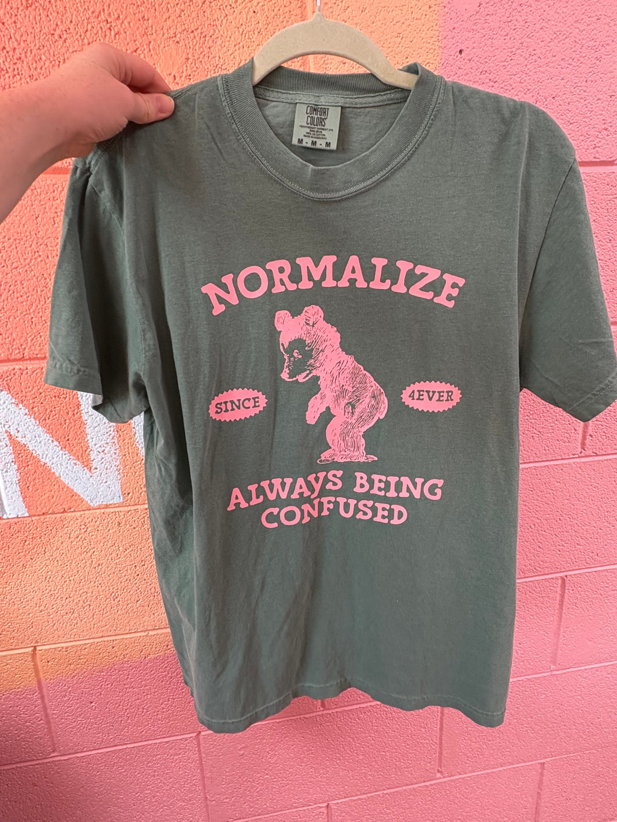 Normalize Always Being Confused T-shirt