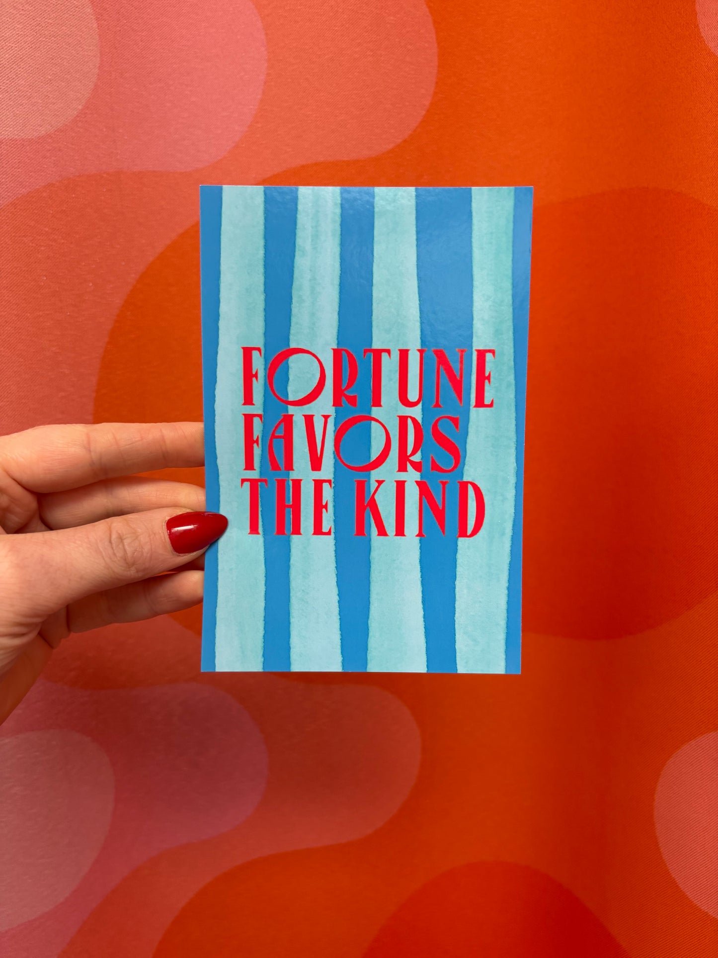 Fortune Favors the Kind Post Card