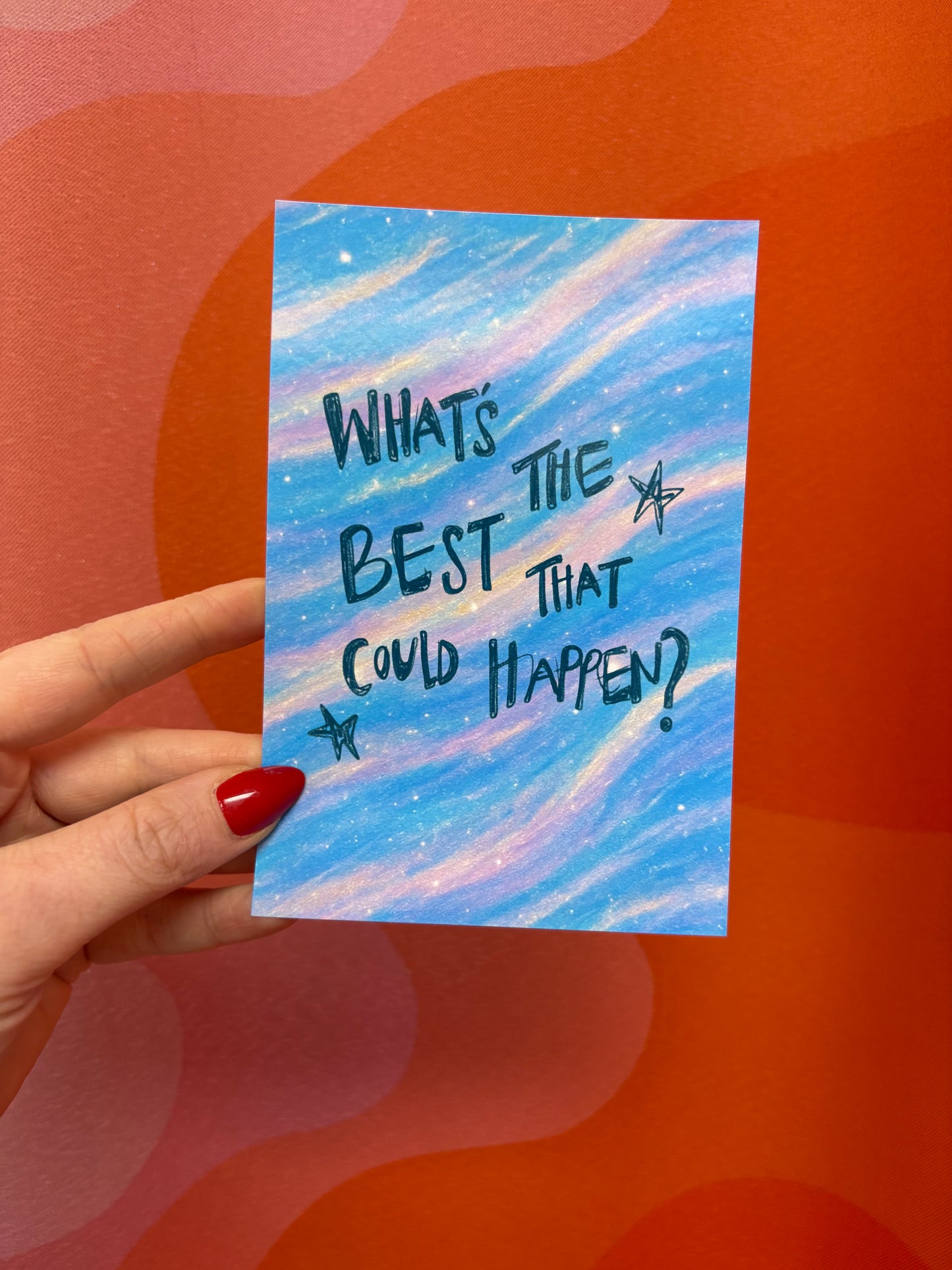 What’s the Best That Could Happen Post Card