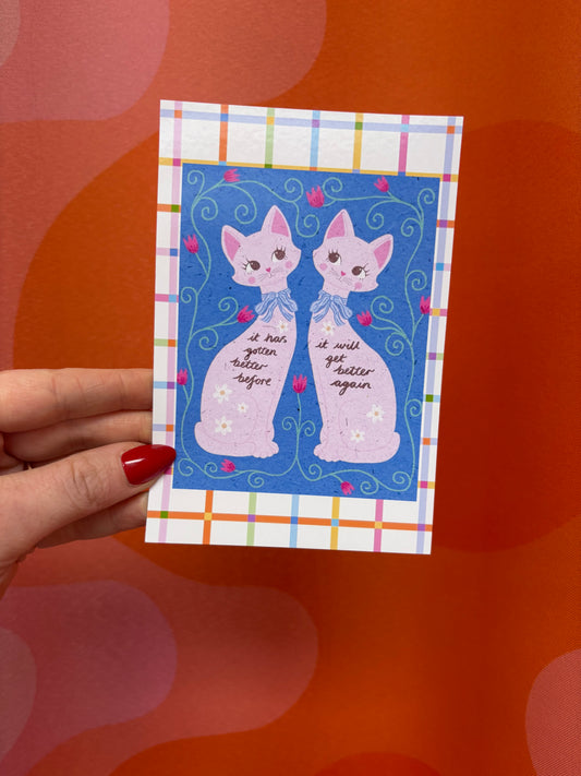 It Will Get Better Cat Post Card