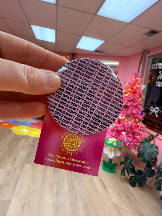 “Gorgeous girls don’t quit on their dreams”￼Pin