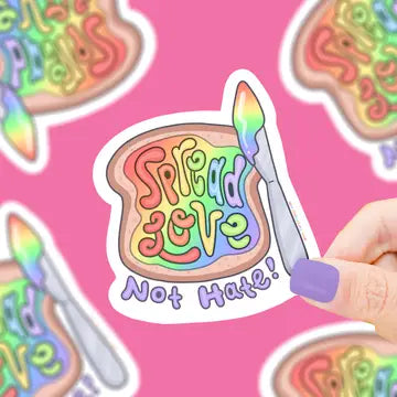"Spread Love - Not Hate" Sticker