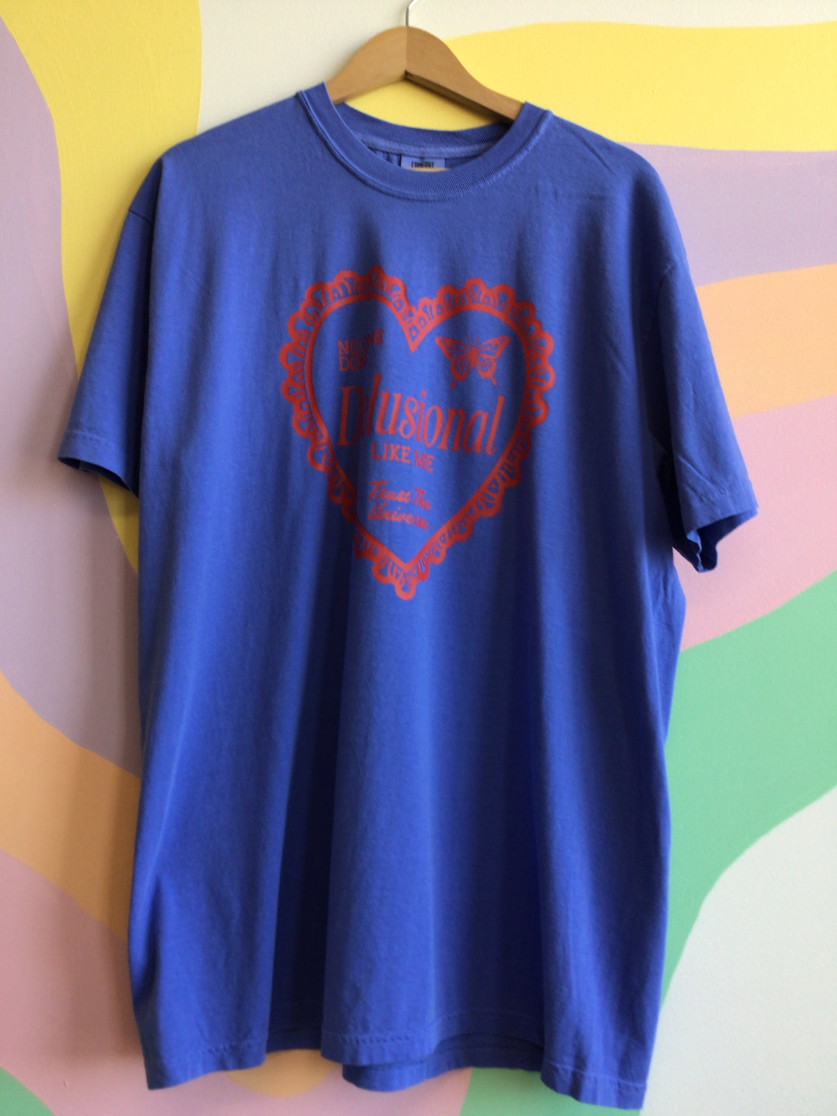 No One Does Delusional Like Me t-shirt