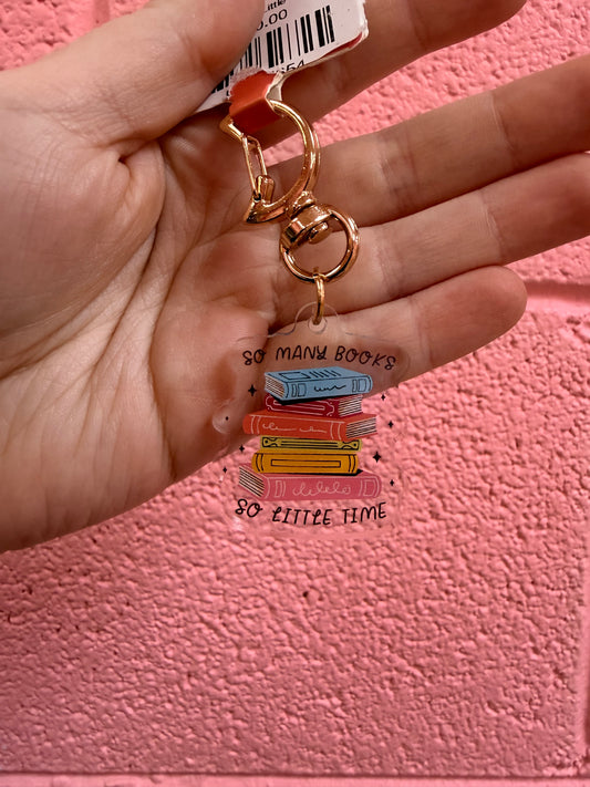 “So Many Books, So Little Time” Keychain