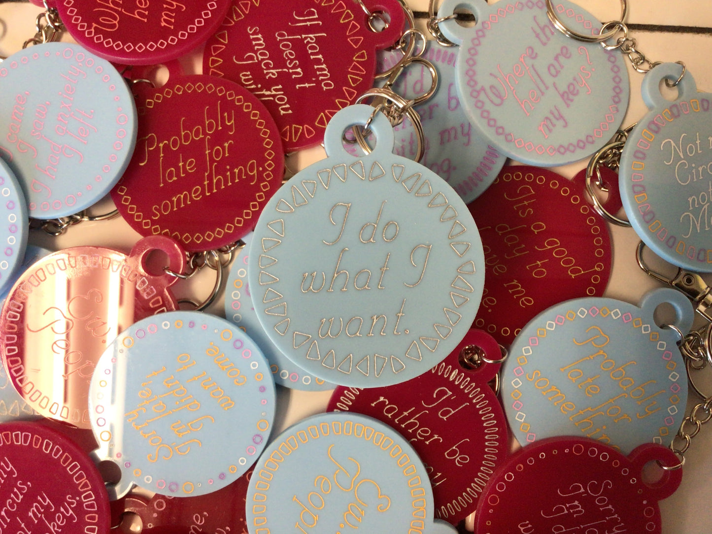 I Do What I Want Keychain