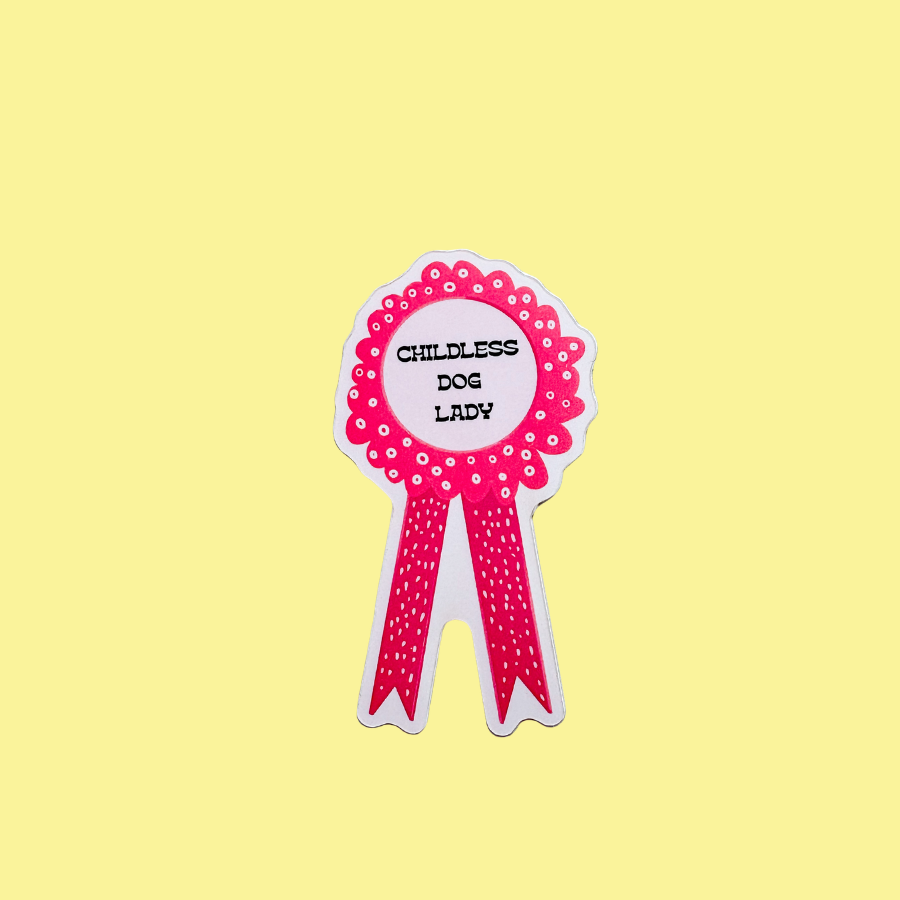 "Childless Dog Lady" Award Vinyl Sticker