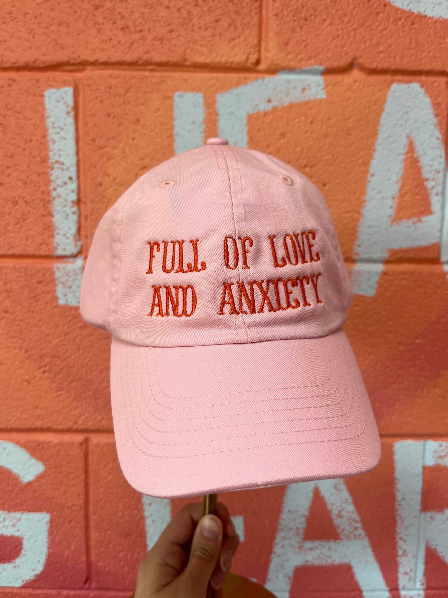 Full of Love and Anxiety Embroidered Hat