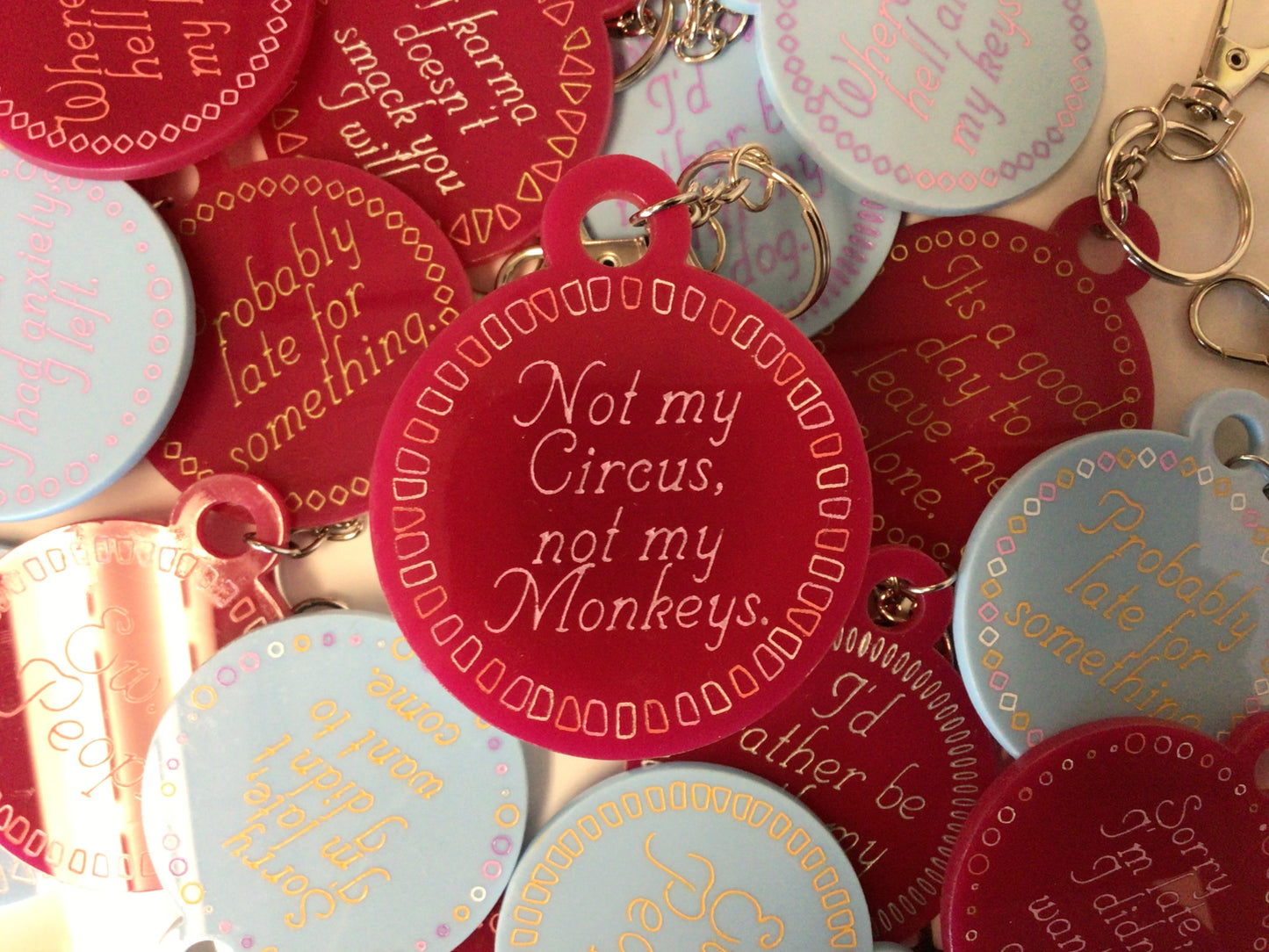 Not My Circus, Not My Monkeys Keychain