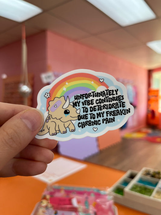 Vibe Deteriorates Due to Chronic Pain Sticker