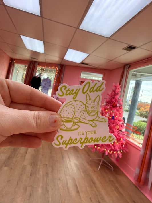 “Stay Odd, It’s Your Superpower” Sticker