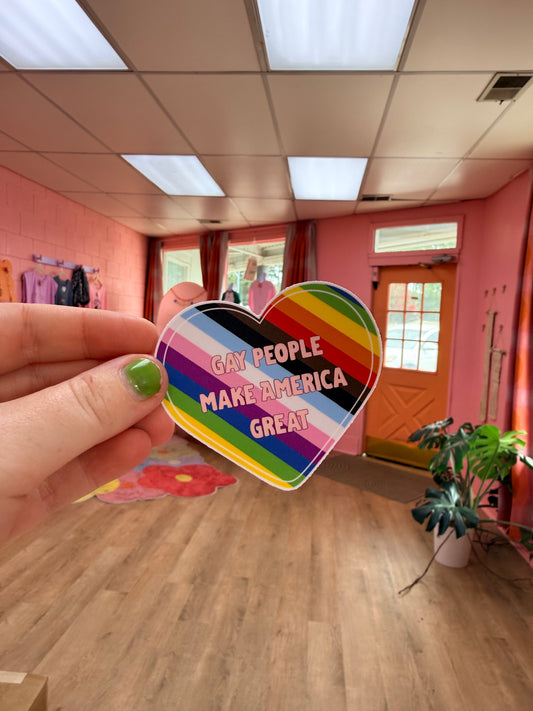“Gay People Make America Great” Sticker
