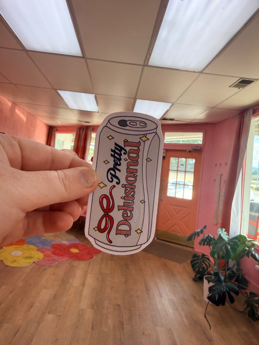 “Pretty Delusional” Sticker