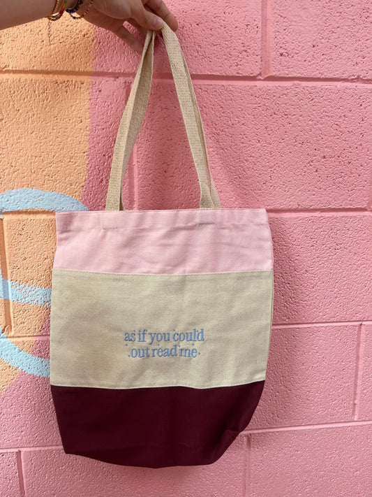 As if you Could Outread me Embroidered Tote bag