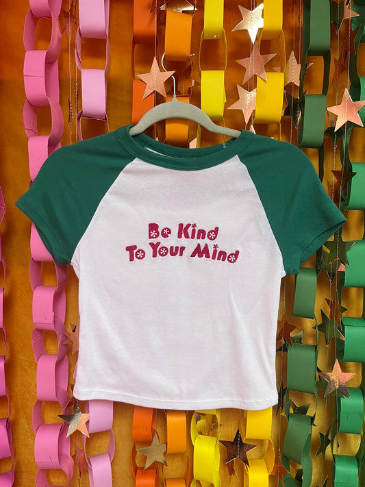 Be Kind To Your Mind Embroidered Tee