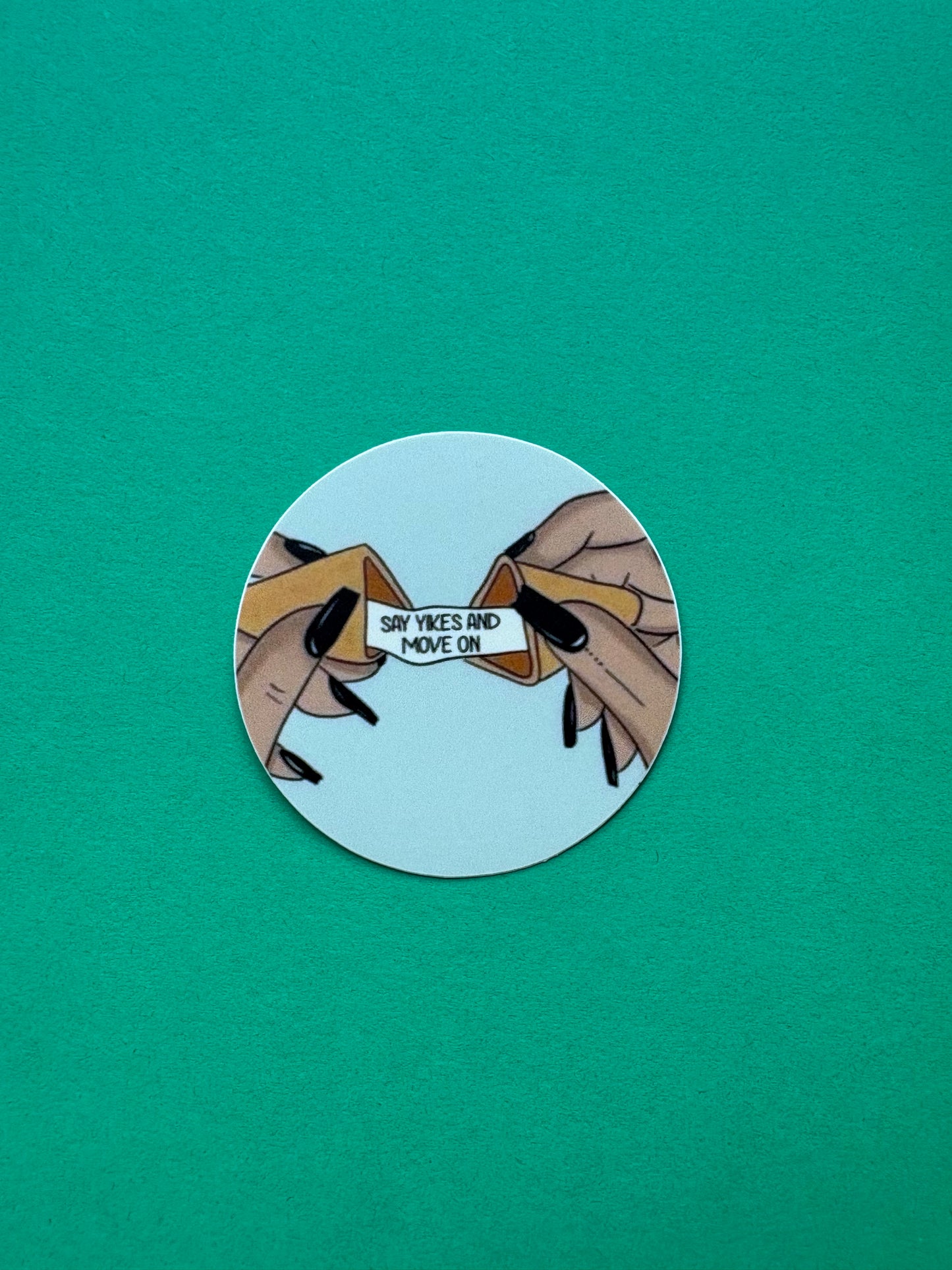 *SALE* Blurry Say Yikes And Move On Sticker