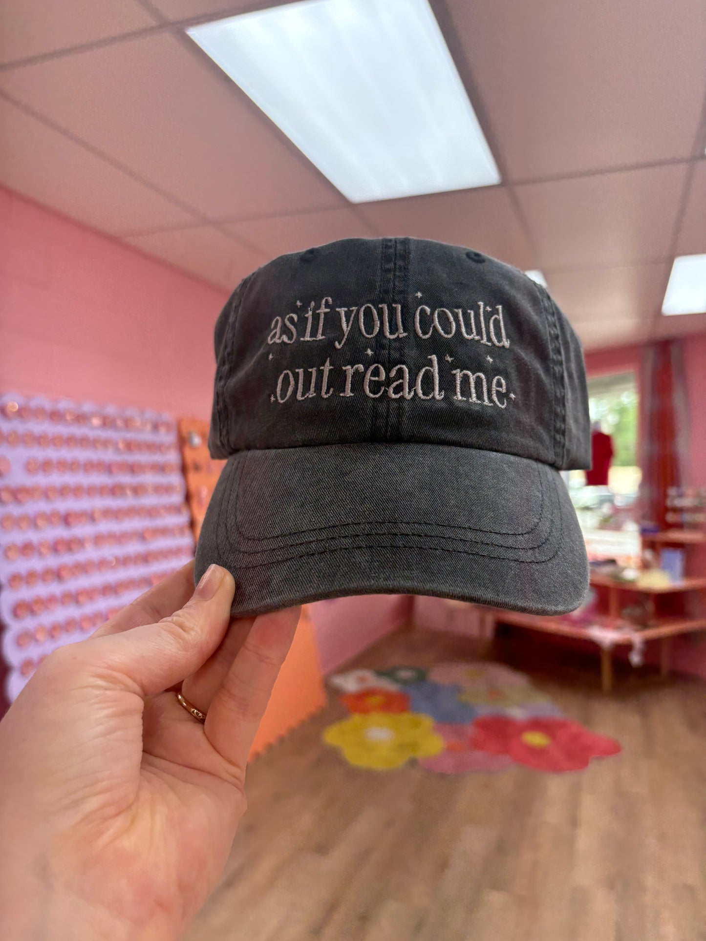 “As if You Could Out Read Me” Embroidered Hat