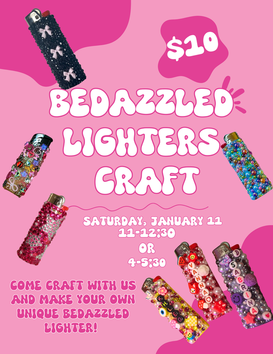 1-11 Bedazzled Lighters Event