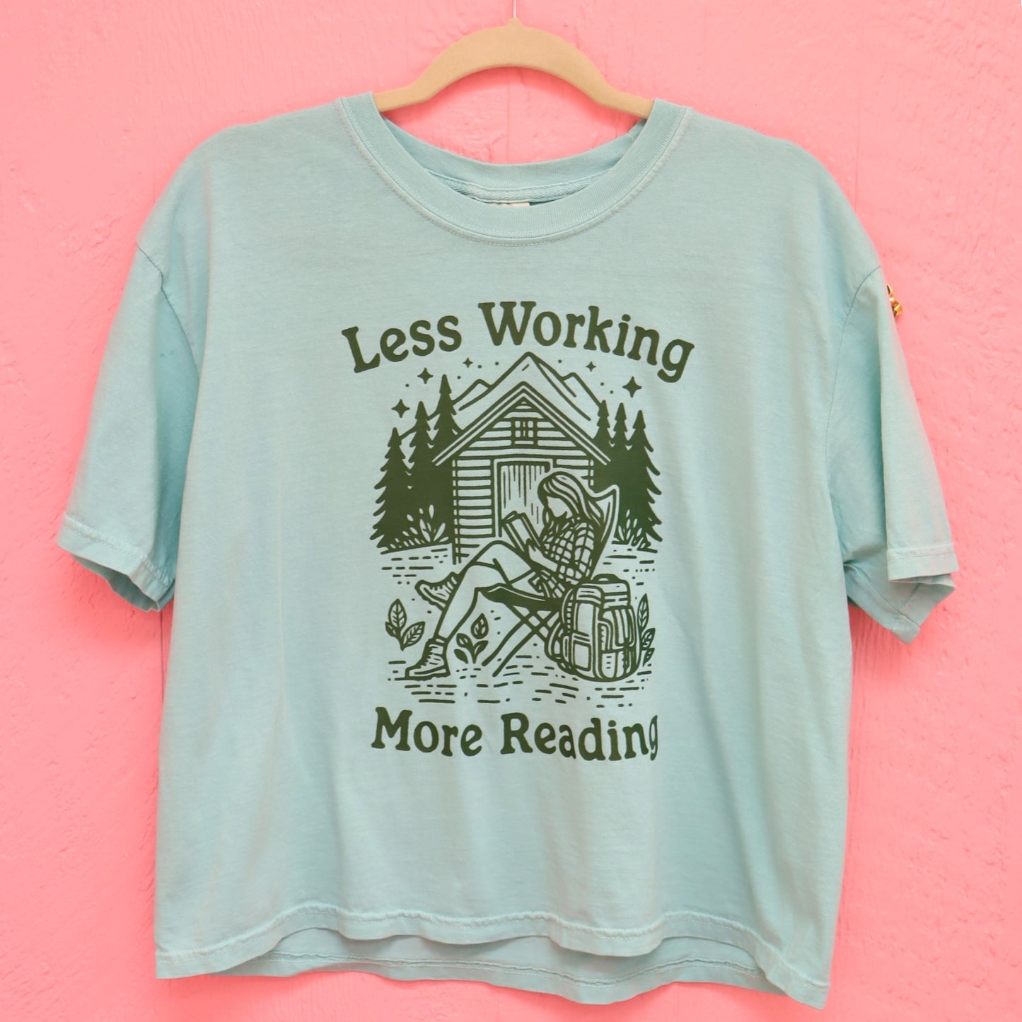 "Less Working, More Reading" Shirt