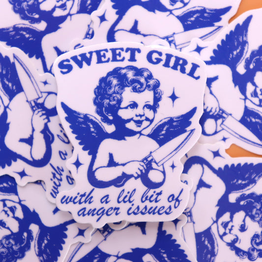 "Sweet Girl With Anger Issues" Sticker