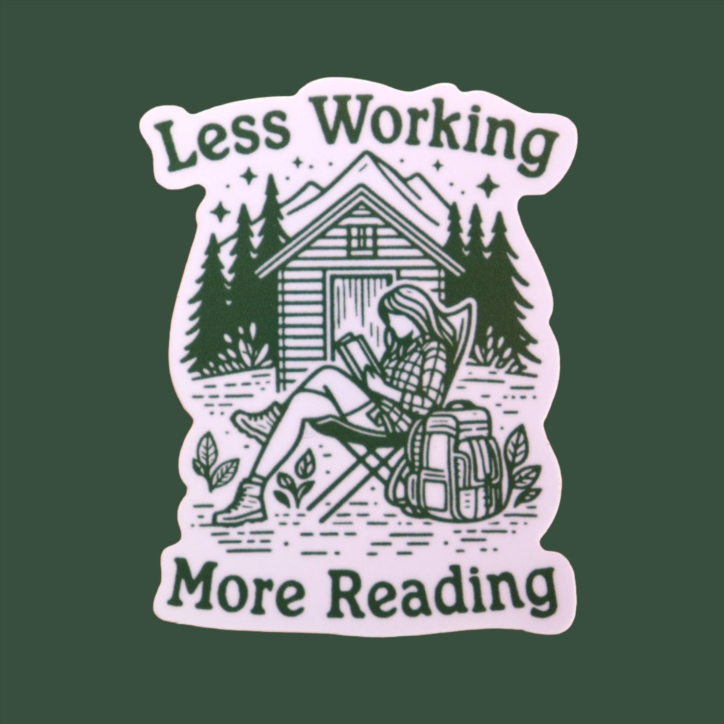 "Less Working More Reading" Sticker