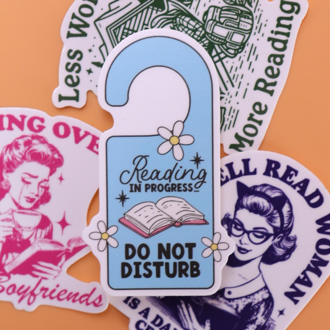 "Reading in Progress...Do Not Disturb" Sticker