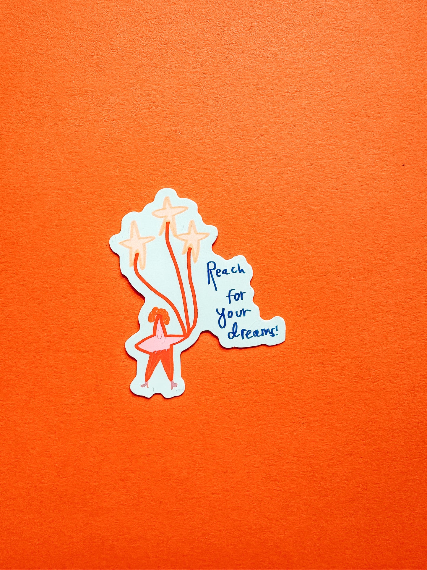 "Reach for Your Dreams" Vinyl Sticker