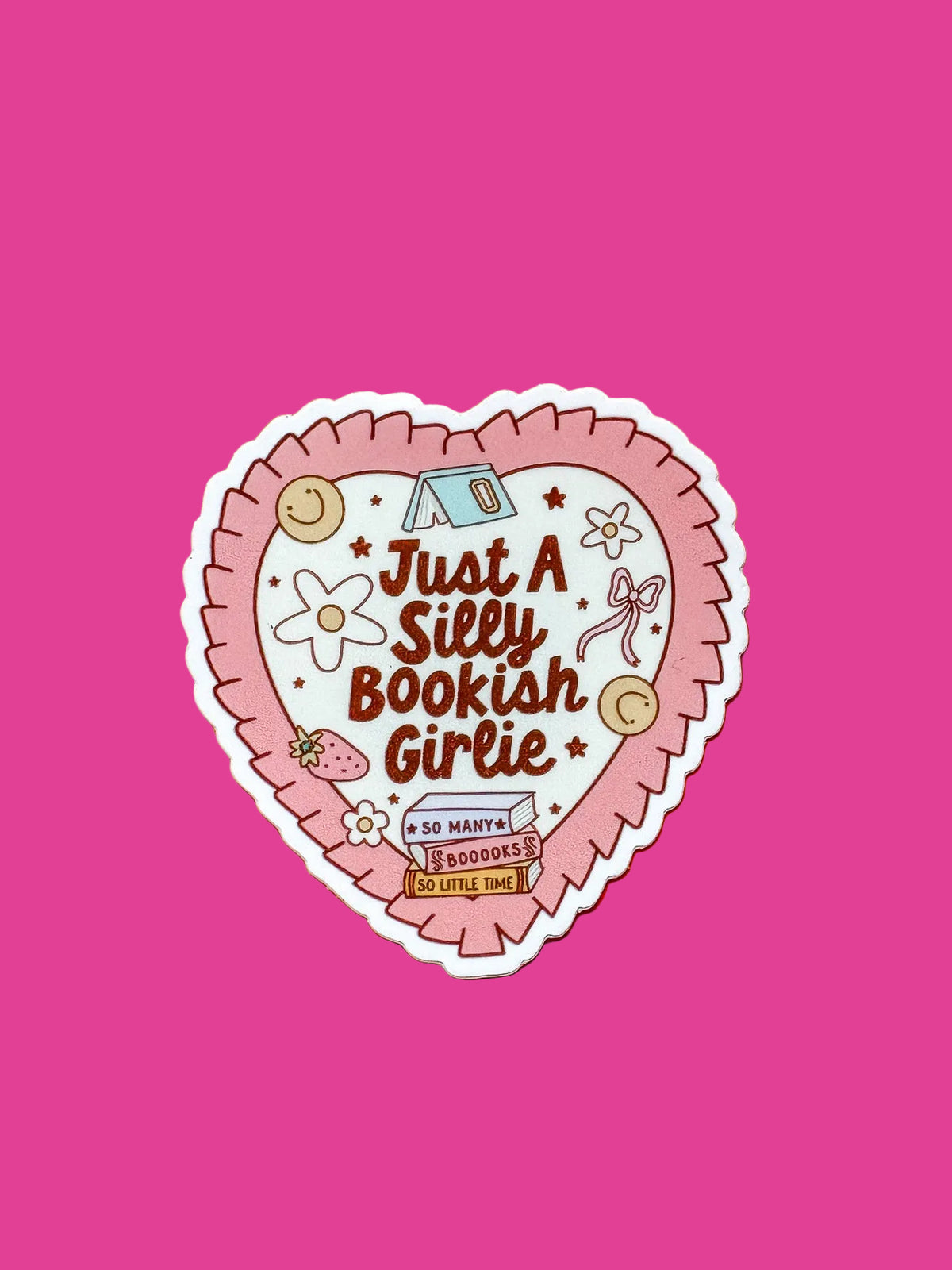 “Just a Silly Bookish Girlie” Sticker
