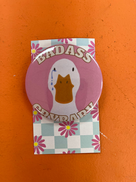 Badass Crybaby pin-back button