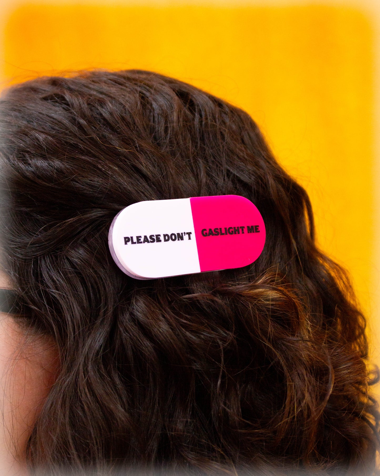 "Please Don't Gaslight Me" Pill Barrette