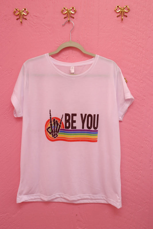 "Be You" Shirt