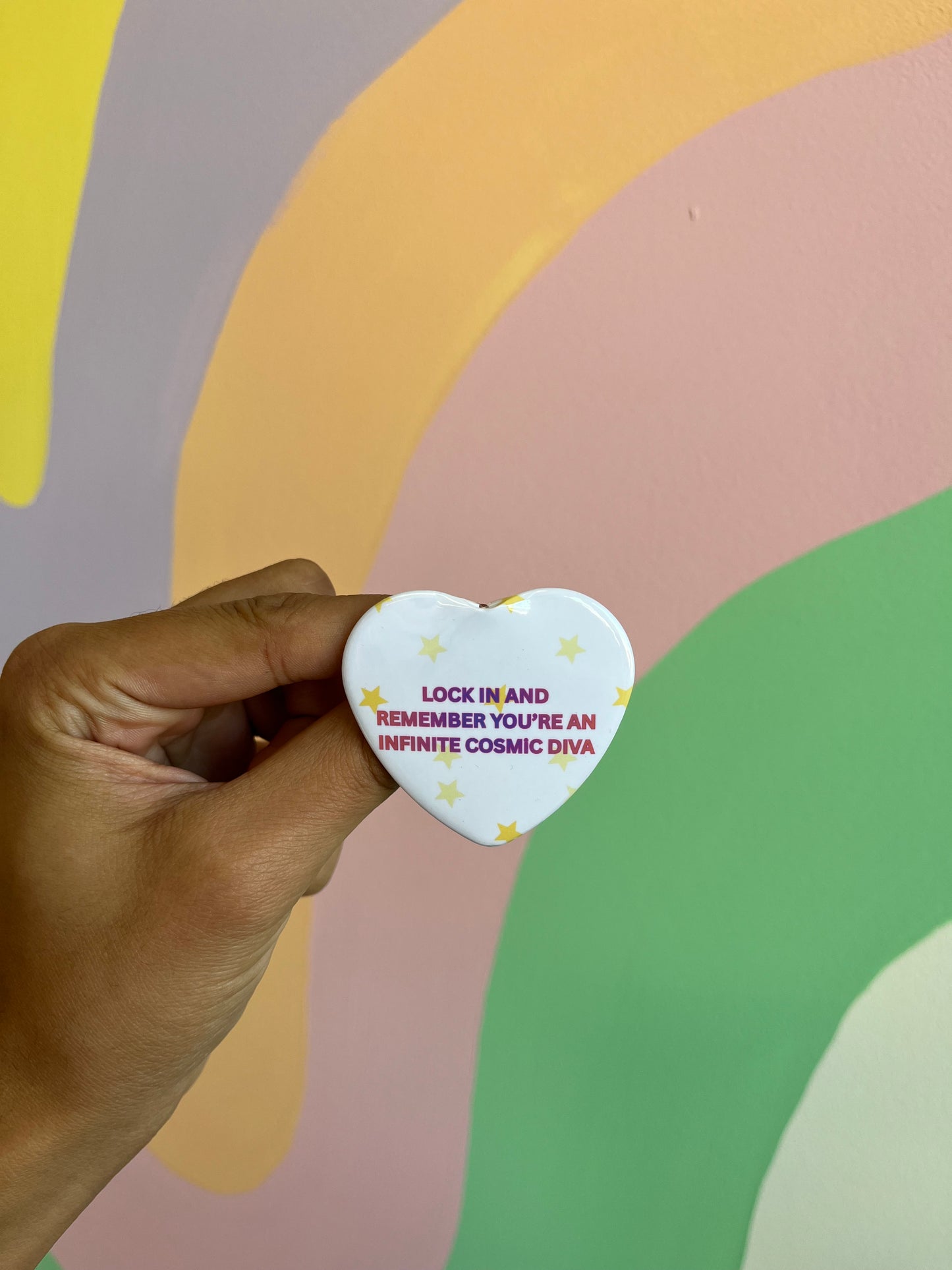 You’re An Infinite Cosmic Diva Pin