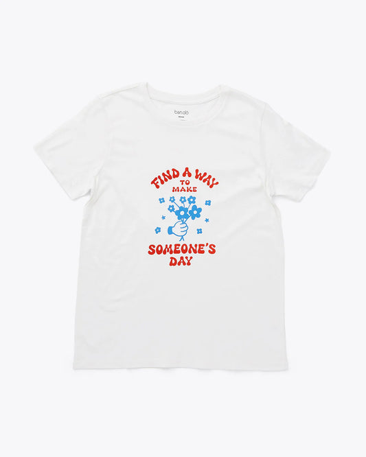"Find a Way to Make Someones Day" 100% cotton tee
