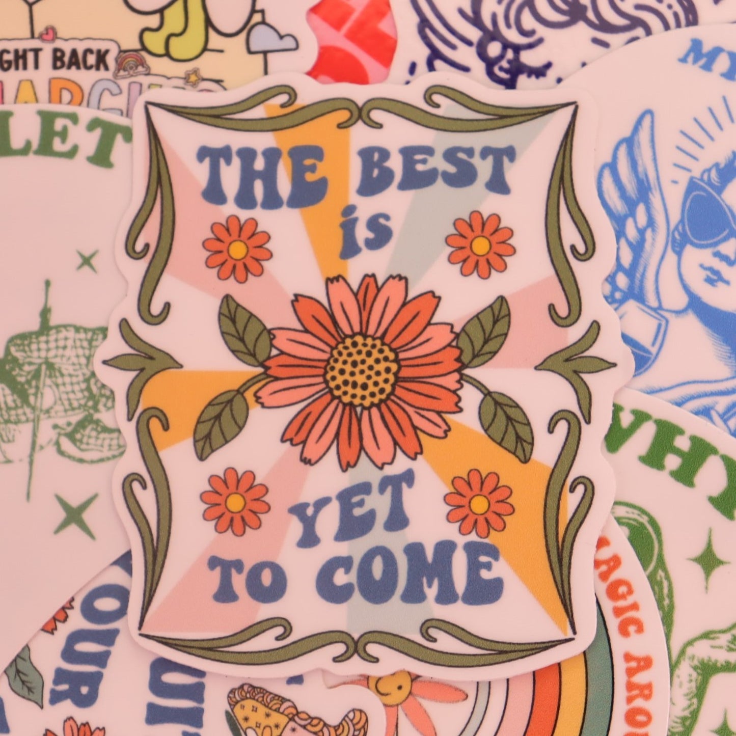 "The Best is Yet to Come" Sticker