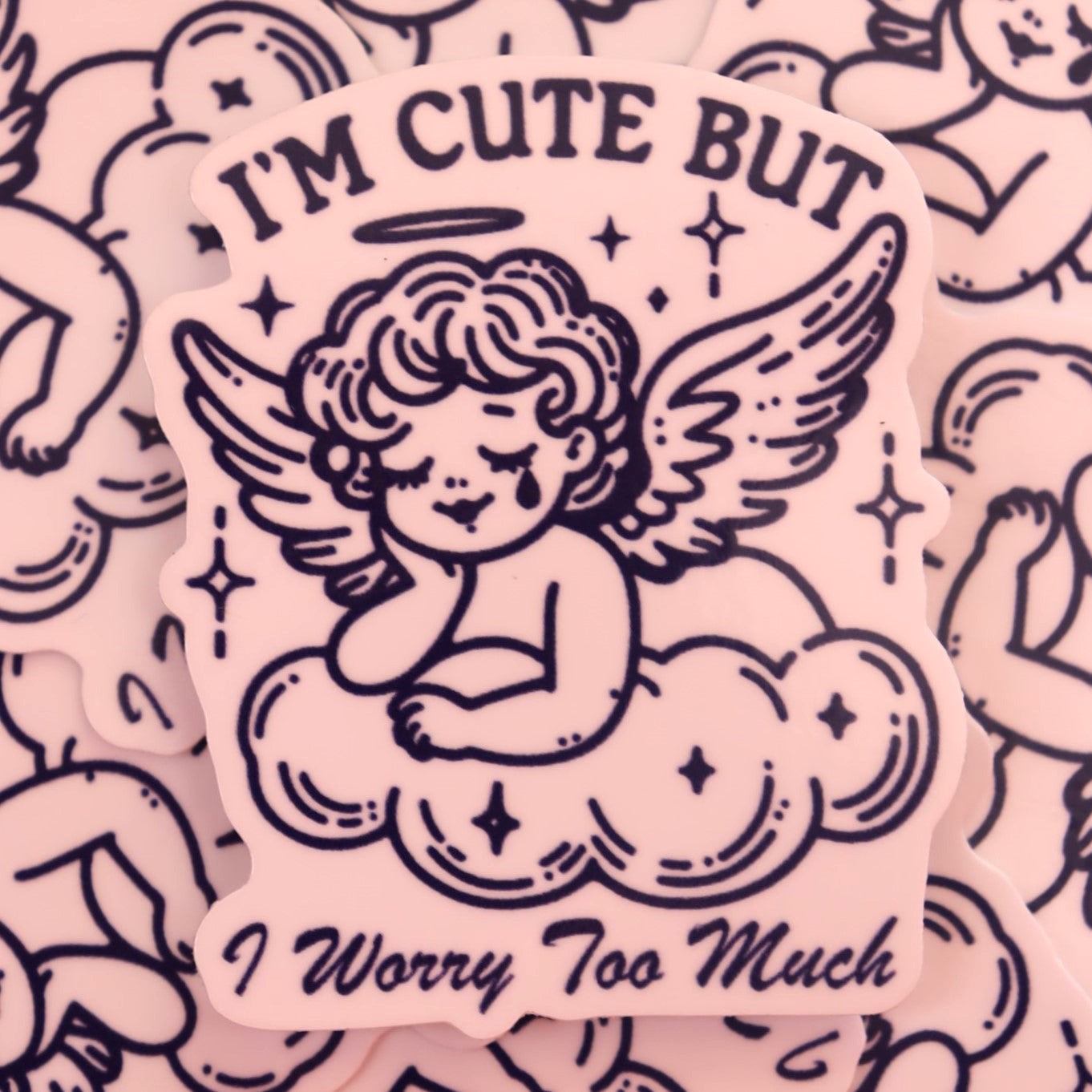 "I'm Cute But I Worry Too Much" Sticker