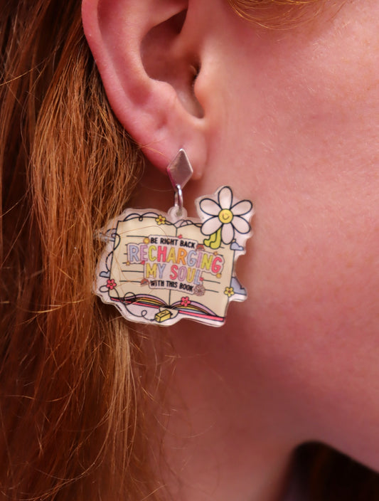 "BRB...Recharging My Soul with this Book" Earrings