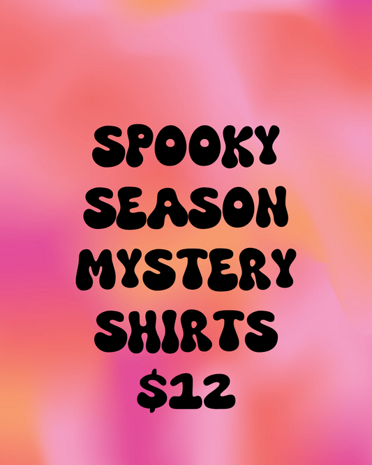 Spooky Season Mystery Shirts