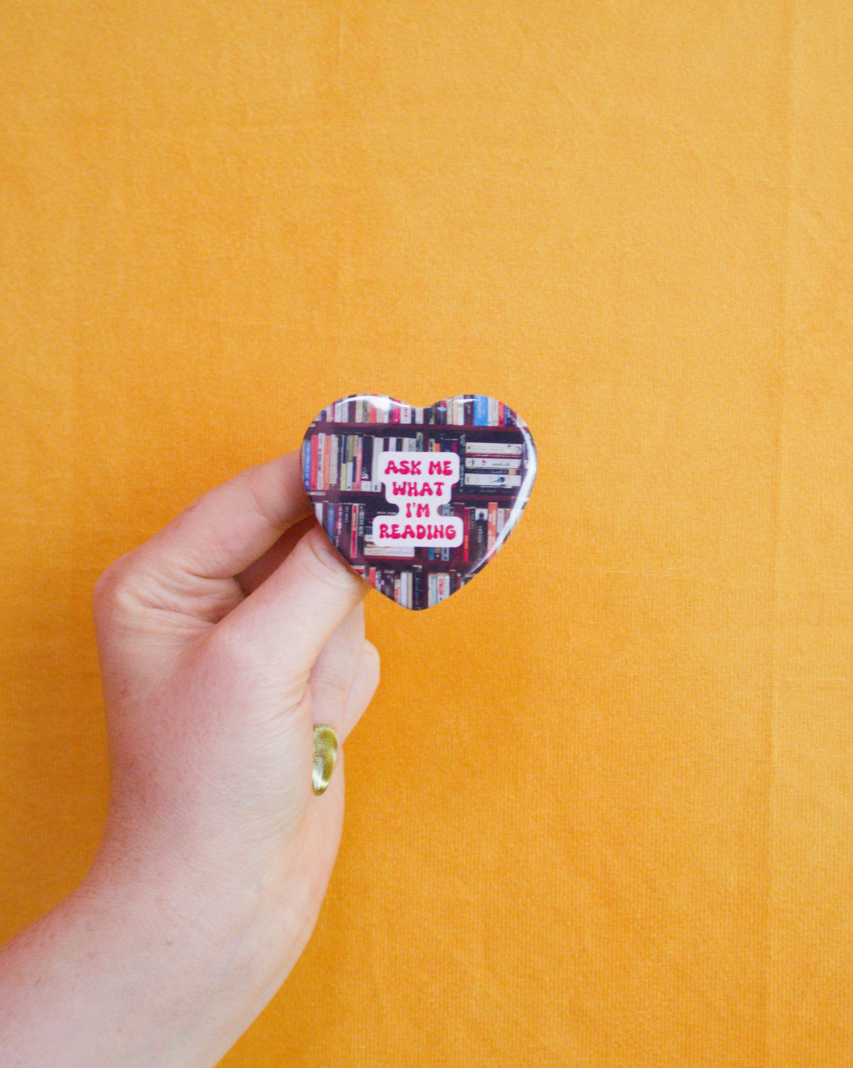 "Ask Me What I'm Reading" Bookish Heart Shaped Pin