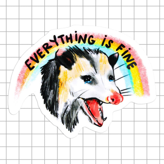 Everything is Fine Possum Vinyl Sticker
